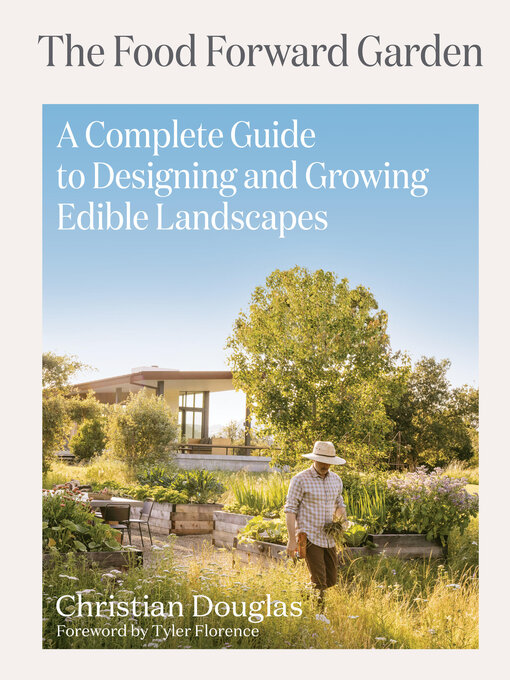Title details for The Food Forward Garden by Christian Douglas - Wait list